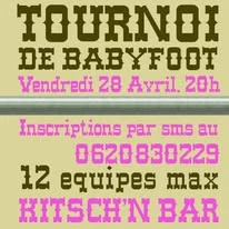 Affiche d'un tournoi de babyfoot au Kitsch'n Bar